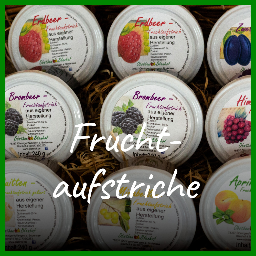 Hausgemachte Fruchtaufstriche und Gelees vom Blanhof